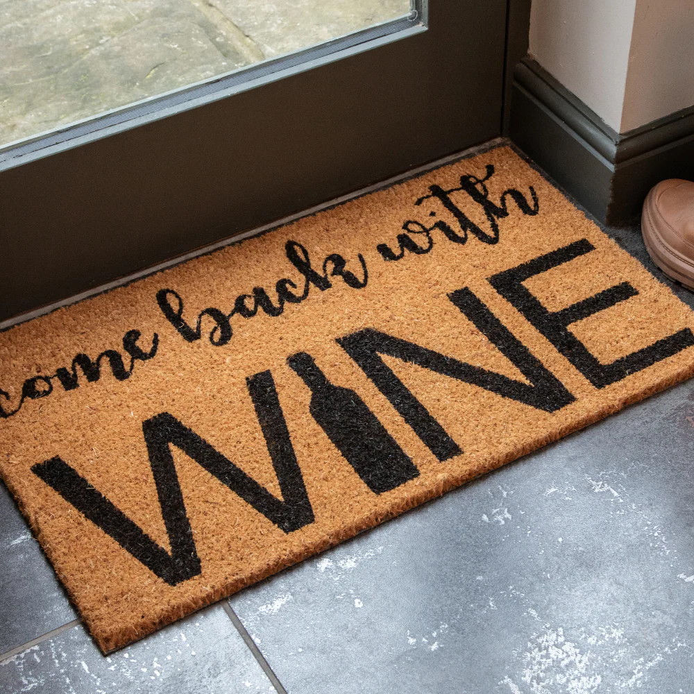 Printed Novelty Sign Coir Door Mat Come Back With Wine 45cm x 75cm - Indoor and Sheltered Outdoor Use - Image 3